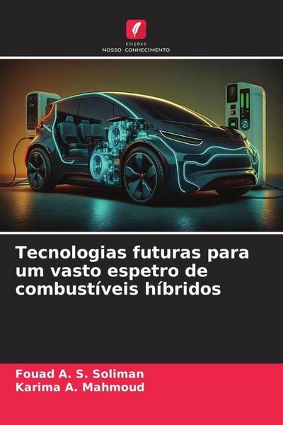 Produktbild: Tecnologias futuras para um vasto espetro de combust&iacute;veis h&iacute;bridos