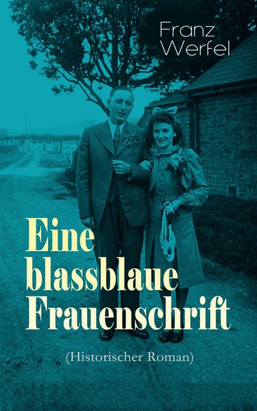 Produktbild: Eine blassblaue Frauenschrift (Historischer Roman)