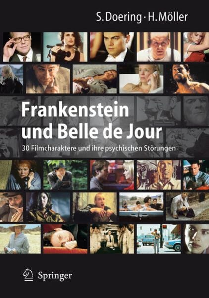 Frankenstein und Belle de Jour, Gebundene Ausgabe von Stephan Doering,Heidi Möller, Springer Berlin, 978-3-540-76879-1