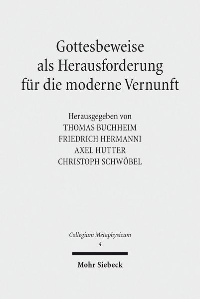 Produktbild: Gottesbeweise als Herausforderung f&uuml;r die moderne Vernunft