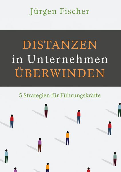 Produktbild: Distanzen in Unternehmen &uuml;berwinden