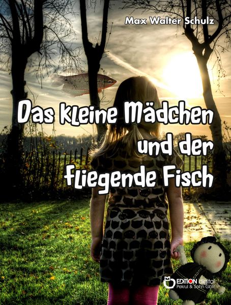 Produktbild: Das kleine M&auml;dchen und der fliegende Fisch