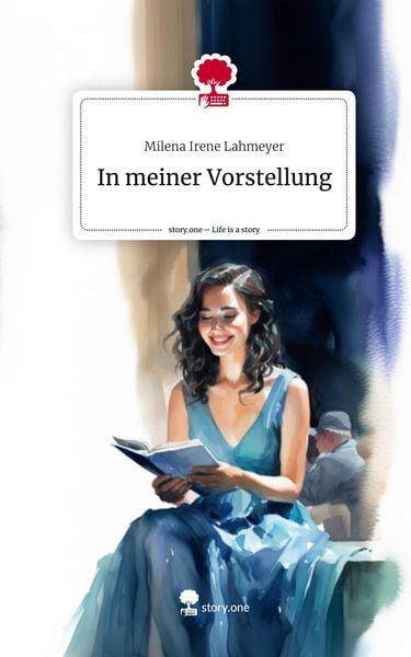 Produktbild: In meiner Vorstellung. Life is a Story - story.one