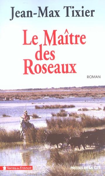 Produktbild: Le ma&icirc;tre des roseaux