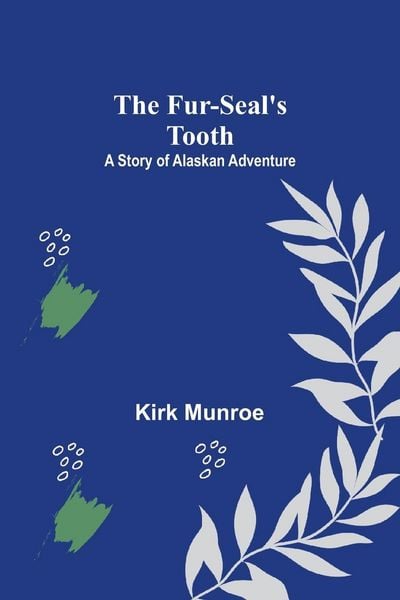 Produktbild: The Fur-Seal's Tooth