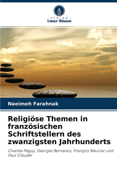 Produktbild: Religi&ouml;se Themen in franz&ouml;sischen Schriftstellern des zwanzigsten Jahrhunderts