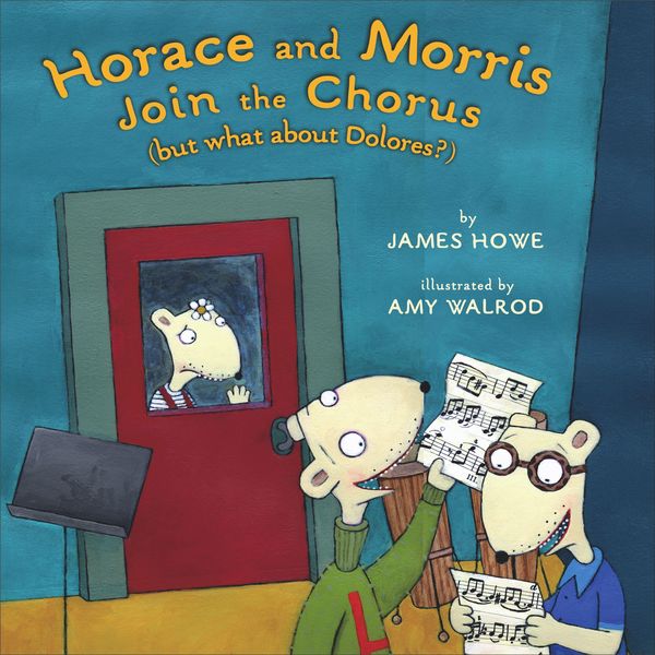 Produktbild: Horace and Morris Join the Chorus (But What about Dolores?)