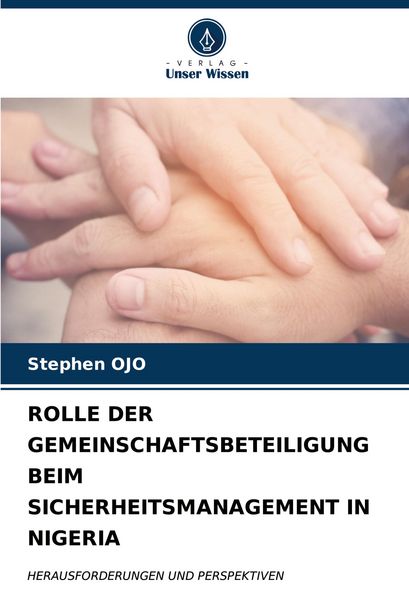 Produktbild: Rolle der Gemeinschaftsbeteiligung Beim Sicherheitsmanagement in Nigeria