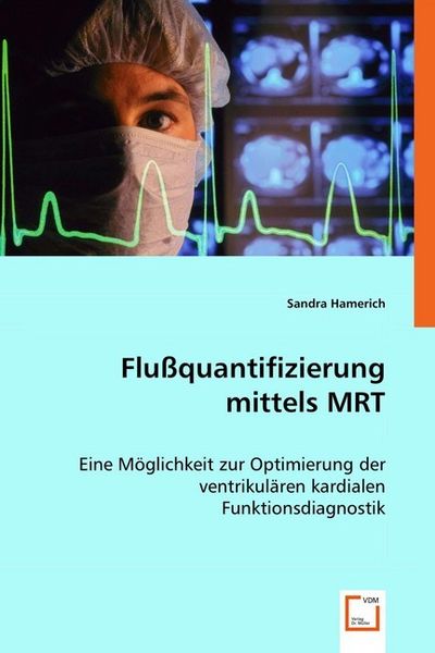 Produktbild: Hamerich, S: Flu&szlig;quantifizierung mittels MRT