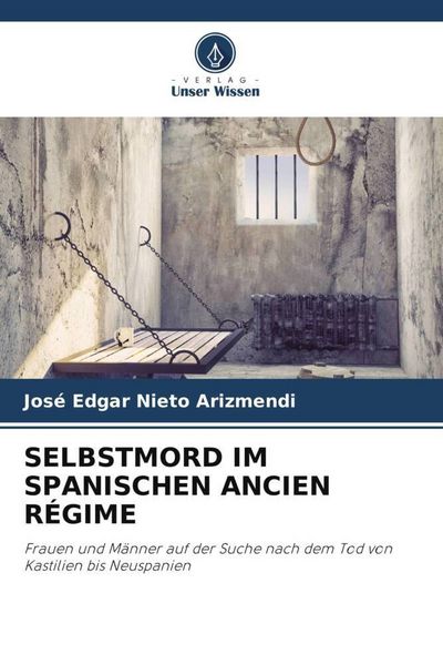 Produktbild: Selbstmord im Spanischen Ancien R&eacute;gime