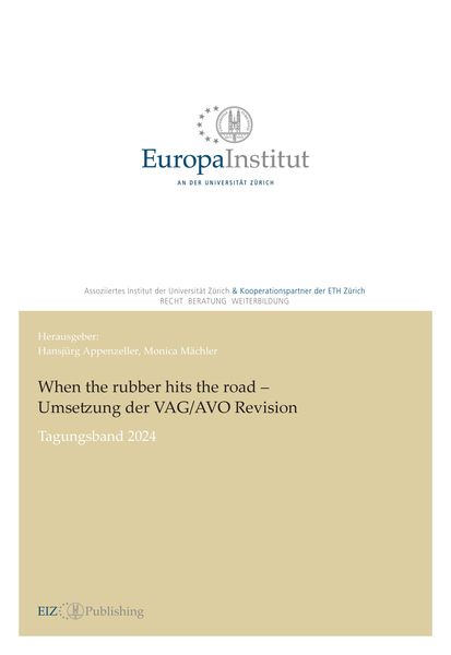 Produktbild: When the rubber hits the road &ndash; Umsetzung der VAG/AVO Revision