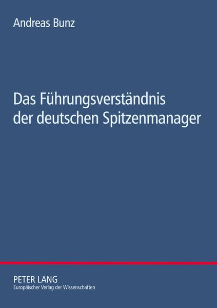 Produktbild: Das F&uuml;hrungsverst&auml;ndnis der deutschen Spitzenmanager