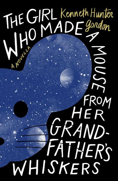 Produktbild: The Girl Who Made a Mouse From Her Grandfather's Whiskers