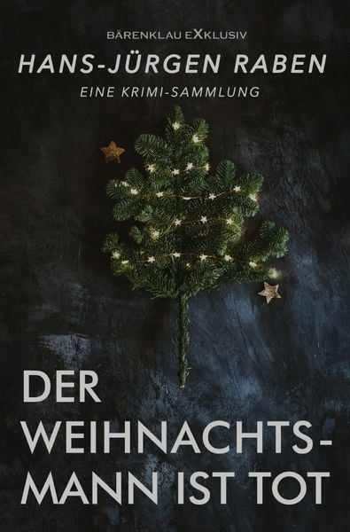 Produktbild: Der Weihnachtsmann ist tot &ndash; Eine Krimi-Sammlung