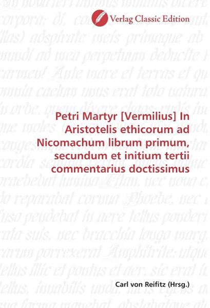 Produktbild: Petri Martyr [Vermilius] In Aristotelis ethicorum ad Nicomac