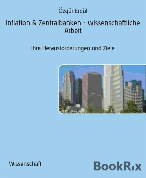 Produktbild: Inflation & Zentralbanken - wissenschaftliche Arbeit