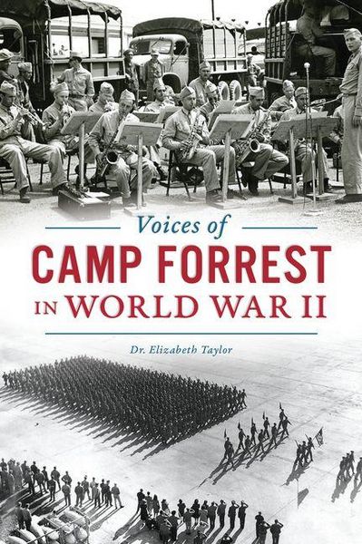 Produktbild: Voices of Camp Forrest in World War II