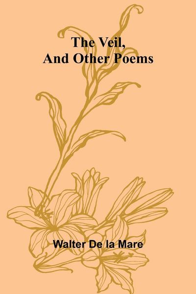 Produktbild: The Veil, and Other Poems