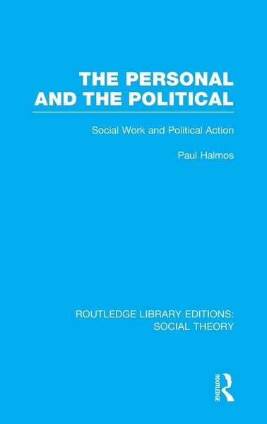 Produktbild: The Personal and the Political (RLE Social Theory)