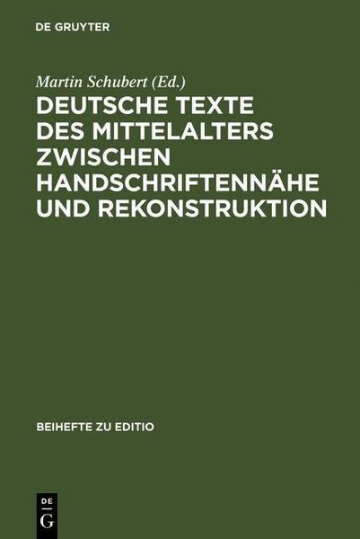 Produktbild: Deutsche Texte des Mittelalters zwischen Handschriftenn&auml;he und Rekonstruktion