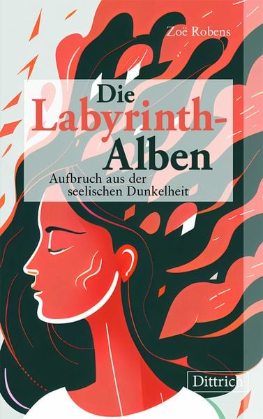 Die Labyrinth-Alben, Paperback von Zoë Robens, Dittrich Verlag ein Imprint der Velbrück GmbH Bücher und Medien, 978-3-910732-24-7