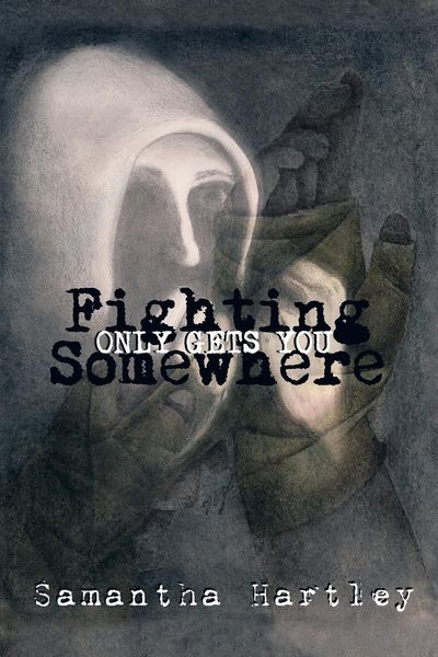 Produktbild: Fighting Only Gets You Somewhere