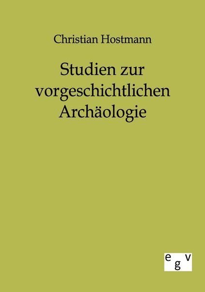 Produktbild: Studien zur vorgeschichtlichen Arch&auml;ologie