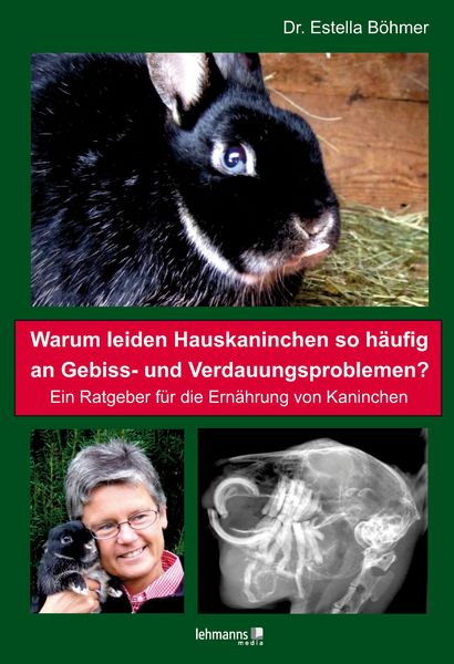 Produktbild: Warum leiden Hauskaninchen so h&auml;ufig an Gebiss- und Verdauungsproblemen?