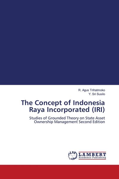 Produktbild: The Concept of Indonesia Raya Incorporated (IRI)