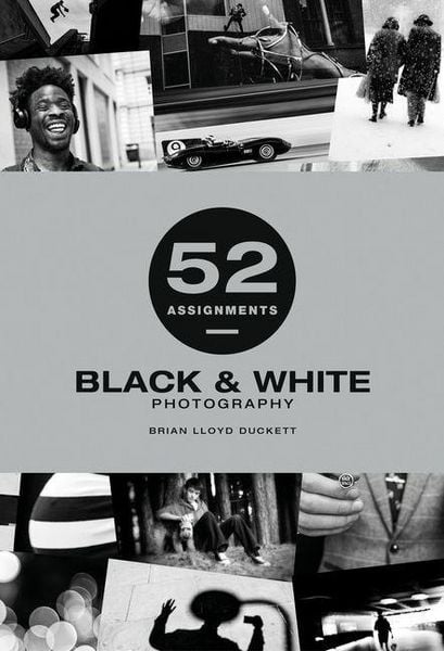 Produktbild: 52 Assignments: Black & White Photography