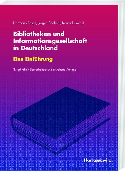 Produktbild: Bibliotheken und Informationsgesellschaft in Deutschland. Eine Einf&uuml;hrung