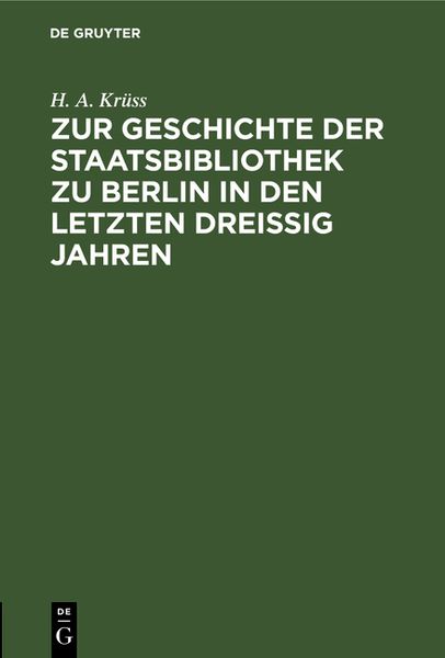 Produktbild: Zur Geschichte der Staatsbibliothek zu Berlin in den letzten dreissig Jahren
