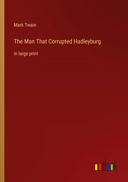 Produktbild: The Man That Corrupted Hadleyburg