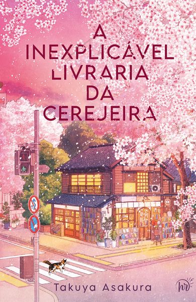 Produktbild: A inexplic&aacute;vel livraria da cerejeira - Uma fic&ccedil;&atilde;o de cura japonesa sobre fam&iacute;lia e o amor pelos livros