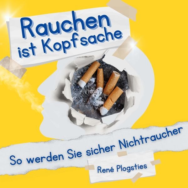 Produktbild: Rauchen ist Kopfsache