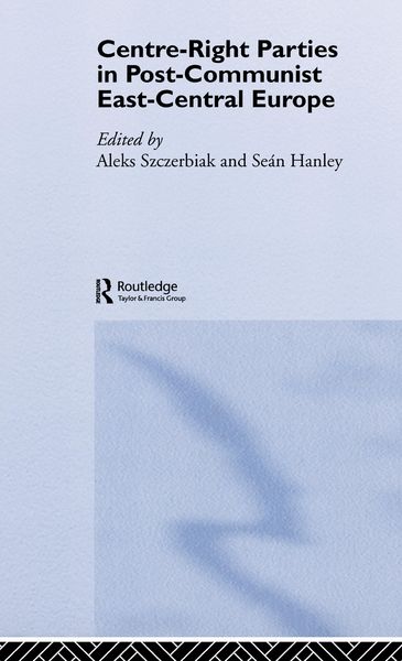 Produktbild: Centre-Right Parties in Post-Communist East-Central Europe
