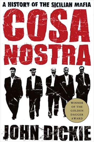 Produktbild: Cosa Nostra: A History of the Sicilian Mafia