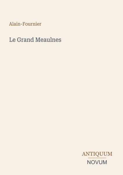 Produktbild: Le Grand Meaulnes