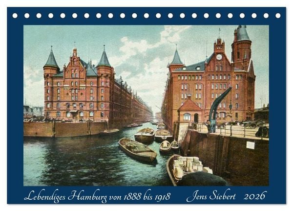 Produktbild: Lebendiges Hamburg von 1888 bis 1918 (Tischkalender 2026 DIN A5 quer), CALVENDO Monatskalender