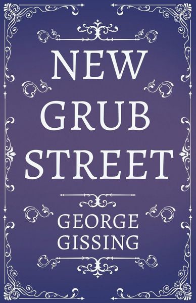 Produktbild: New Grub Street - A Novel