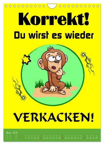 Produktbild: L&auml;uft&acute;s noch nicht beschissen genug? Dann hilft der Anti-Gl&uuml;cks-Kalender! (Wandkalender 2026 DIN A4 hoch), CALVENDO Monatskalender