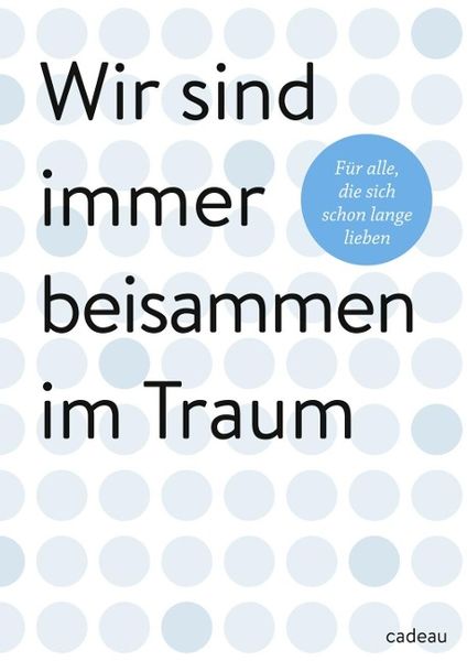 Produktbild: Wir sind immer beisammen im Traum