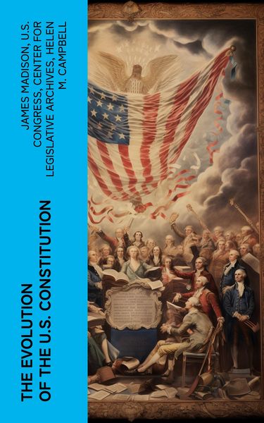 Produktbild: The Evolution of the U.S. Constitution