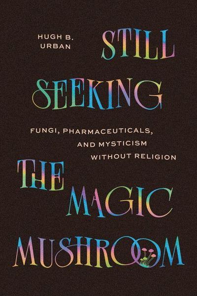 Produktbild: Still Seeking the Magic Mushroom