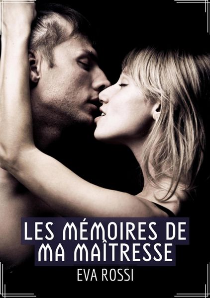 Produktbild: Les M&eacute;moires de ma Ma&icirc;tresse