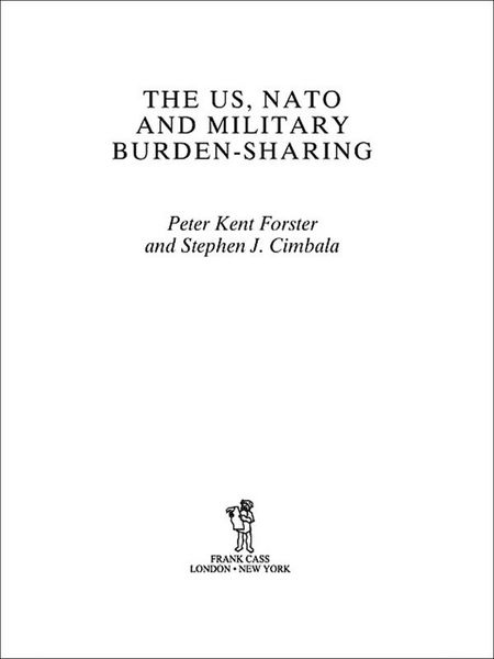 Produktbild: The US, NATO and Military Burden-Sharing