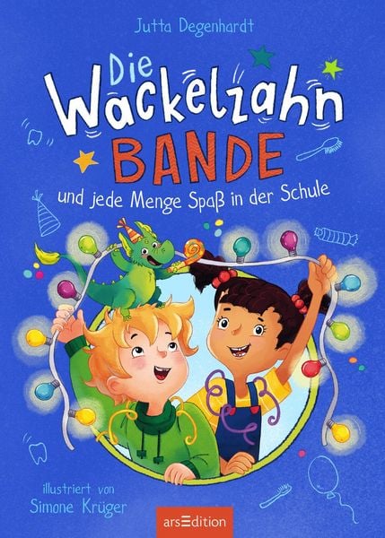 Produktbild: Die Wackelzahn-Bande und jede Menge Spa&szlig; in der Schule (Die Wackelzahn-Bande 2)