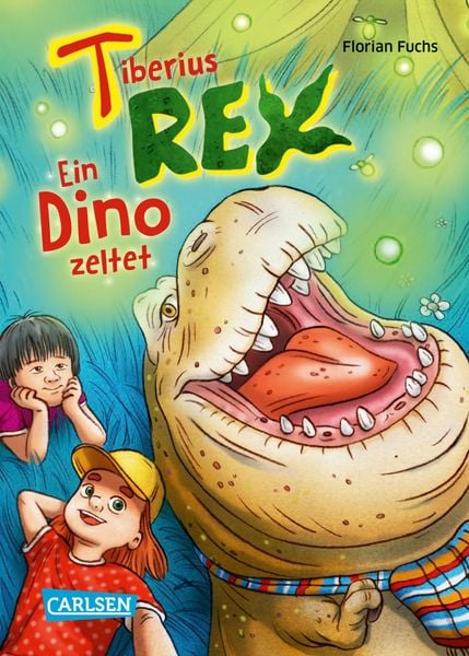 Tiberius Rex 3: Ein Dino zeltet, Gebundene Ausgabe von Florian Fuchs, Carlsen, 978-3-551-65429-8