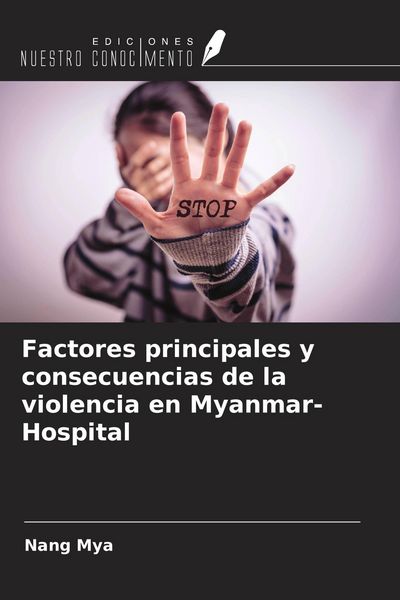 Produktbild: Factores principales y consecuencias de la violencia en Myanmar-Hospital