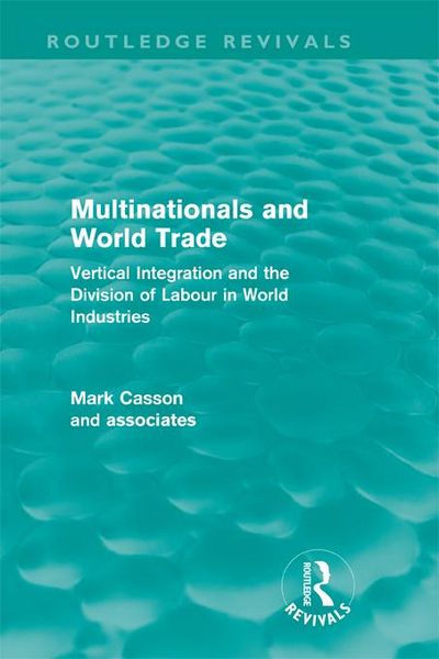 Produktbild: Multinationals and World Trade (Routledge Revivals)